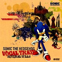 Обложка альбома «Sonic the Hedgehog Vocal Traxx: Several Wills» (2007)
